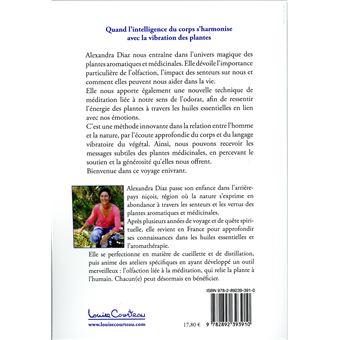 Voyages olfactifs - Au coeur des huiles essentielles