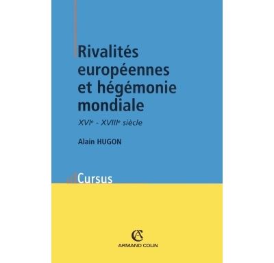 Rivalités européennes et hégémonie mondiale