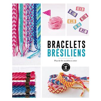 Livre : Les bracelets brésiliens - Livres bijoux - 10 Doigts