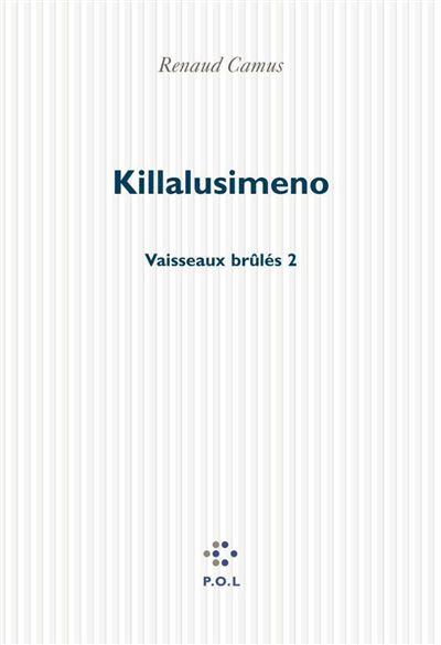 Vaisseaux brulés, II : Killalusimeno