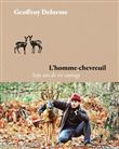 L'Homme-chevreuil - Sept ans de vie sauvage