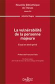 La vulnérabilité de la personne majeure - Volume 216