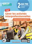 Gérer les activités interprofessionnelles 2de Bac Pro (2019) - Pochette élève