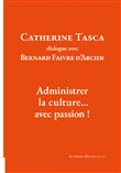Catherine Tasca dialogue avec Bernard Faivre d'Acier