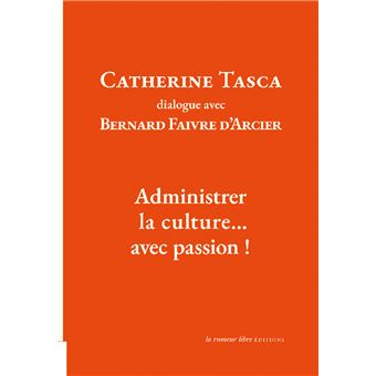Catherine Tasca dialogue avec Bernard Faivre d'Acier