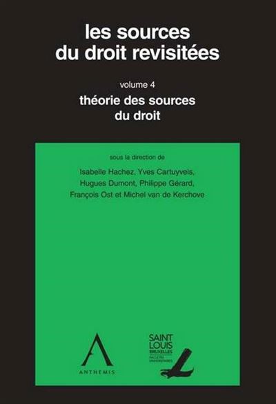 Les sources du droit revisitées