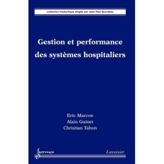 Gestion et performance des systemes hospitaliers collection