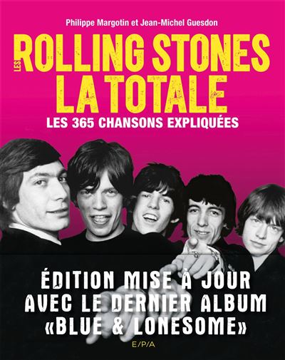 Rolling Stones, La totale