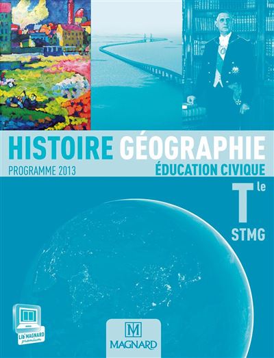 Histoire Géographie Education civique Terminale STMG - Livre du professeur