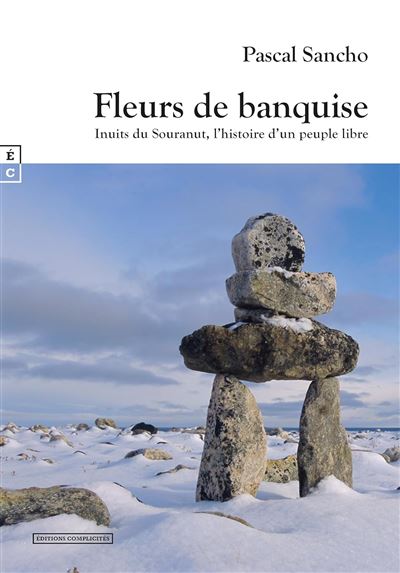 Fleurs de banquise - Pascal Sancho - broché