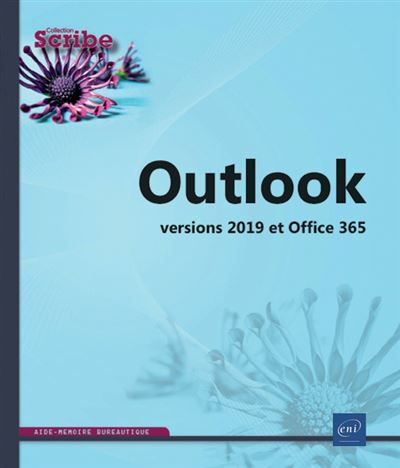 Outlook Versions 2019 et Office 365