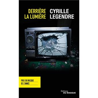 Derrière la lumière - 1