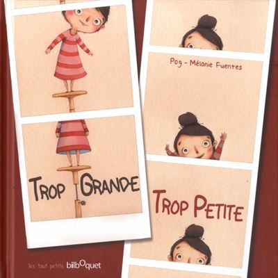 Trop grande, trop petite -  Pog - cartonné