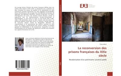 La reconversion des prisons franþaises du xixe siecle