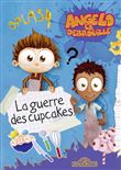Angelo la Débrouille - La Guerre des cupcakes