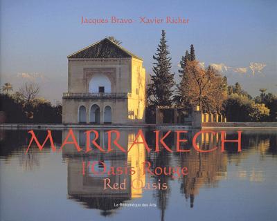 Marrakech - L'oasis rouge