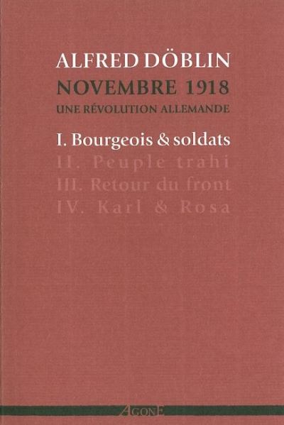 Bourgeois et soldats Novembre 1918, une révolution allemande