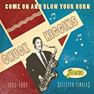 Come On And Blow Your Horn Selected Singles 1953-1957