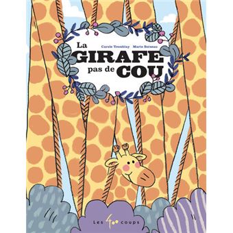 La girafe pas de cou
