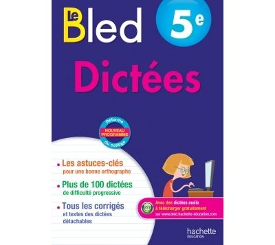 Cahiers Bled Dictées E Cahier d exercices broché Daniel Berlion Achat Livre fnac