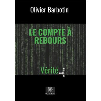 Le Compte à Rebours Tome 4 - Broché - Olivier Barbotin - Achat Livre Ou ...