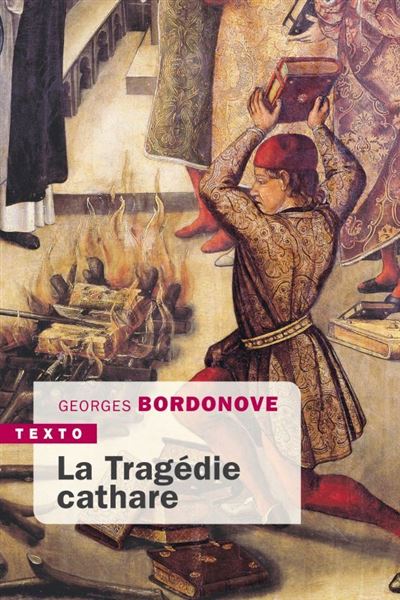La tragédie cathare - Georges Bordonove - Poche