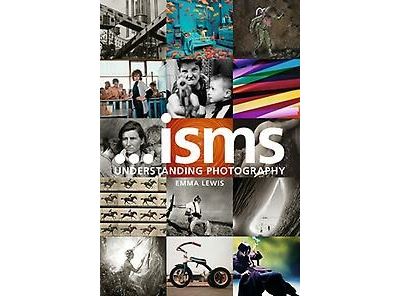 ISMS. UNDERSTANDING PHOTOGRAPHY