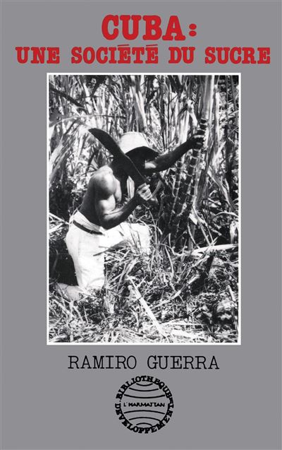 Cuba/une societe du sucre