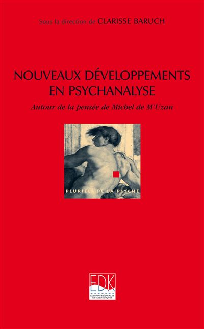Nouveaux développements en psychanalyse