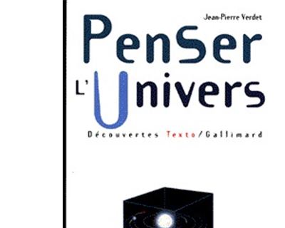 Penser l'univers