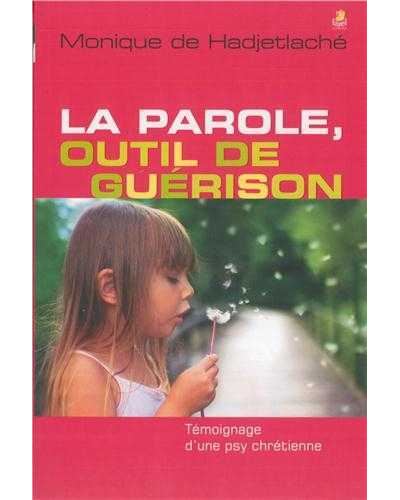 La parole, outil de guérison
