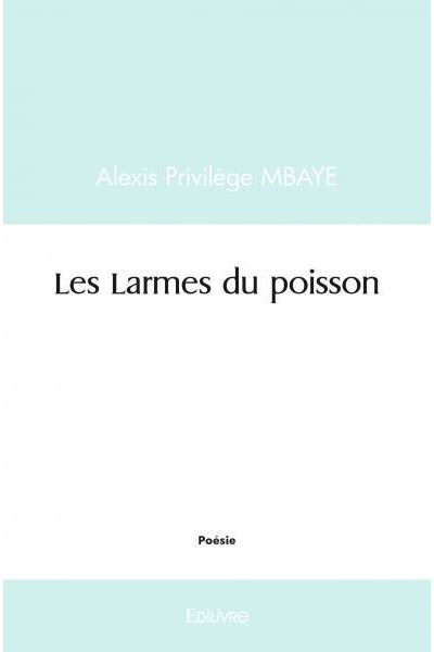 Les larmes du poisson