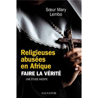 Religieuses abusées en Afrique. Faire la vérité