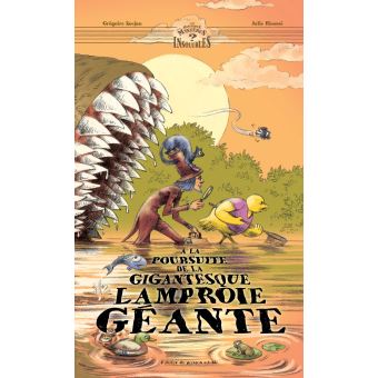 À la poursuite de la gigantesque lamproie géante
