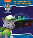 Pat' Patrouille - Un extraterrestre à La Grande Vallée