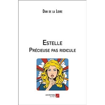 Estelle Précieuse pas ridicule