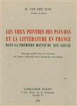 Les Vieux peintres des Pays-Bas et la littérature en France dans la première moitié du XIX° siècle