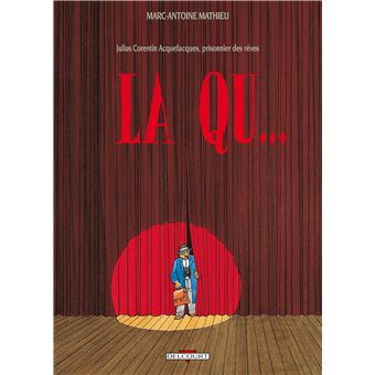 Julius Corentin Acquefacques Prisonnier Des Reves La Qu Tome 02 Julius Corentin Acquefacques Mathieu M A Cartonne Achat Livre Fnac