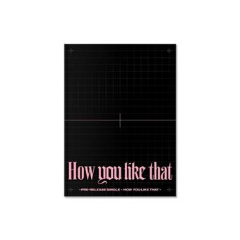 How-You-Like-That-Special-