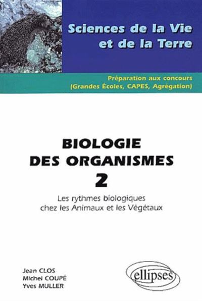 Biologie des organismes 2 - Les rythmes biologiques chez les animaux et les végétaux
