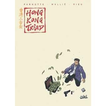 Hong Kong Triad coffret Tome 1 Tome 2 Tome 3 - cartonné - Joël Parnotte