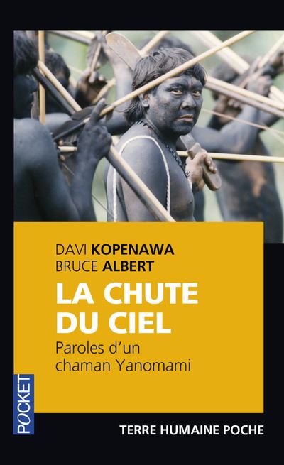 La Chute du ciel - Davi Kopenawa - Poche