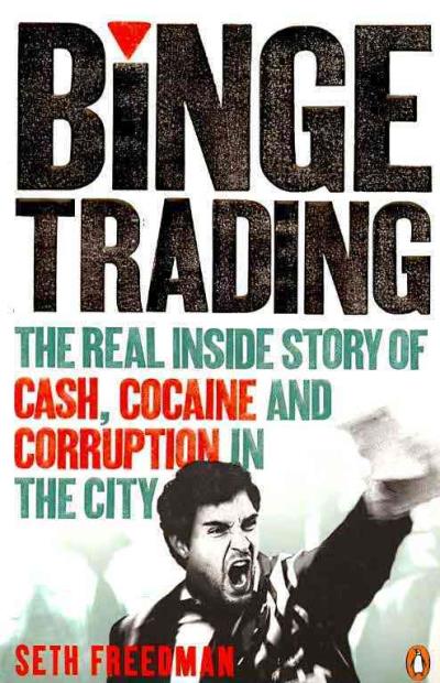 Binge trading