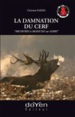 La damnation du cerf