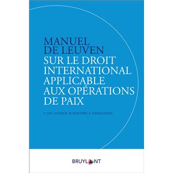 Manuel de Leuven sur le droit international applicable aux opérations de paix