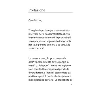 Perdere peso senza diete o esercizi