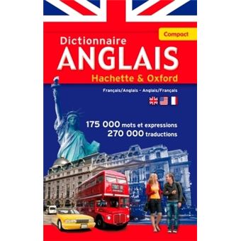 Dictionnaire Anglais Hachette Oxford Compact Edition Bilingue Français ...