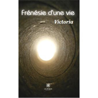 Frénésie d'une vie