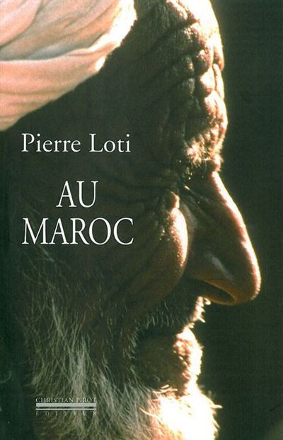 Au Maroc - Pierre Loti - broché