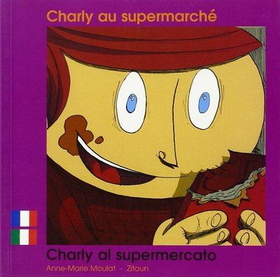 Charly au supermarché -  Zitoun - broché